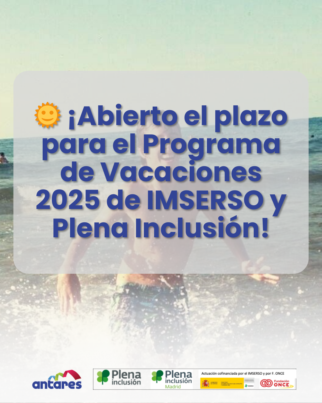 🌞 Abierto el plazo para inscribirse en el Programa de Vacaciones IMSERSO – Plena Inclusión 2025